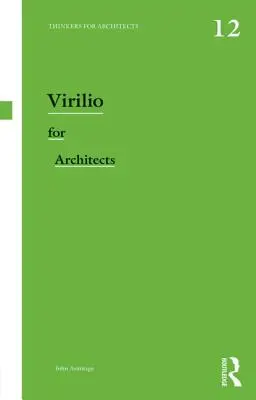 Virilio dla architektów - Virilio for Architects