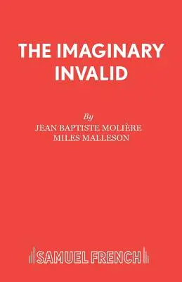 Wyimaginowany inwalida - The Imaginary Invalid