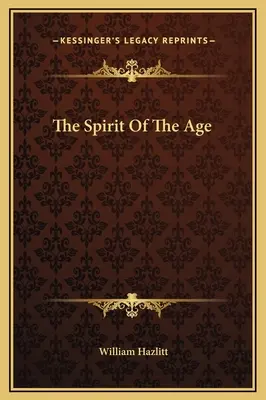 Duch epoki - The Spirit Of The Age