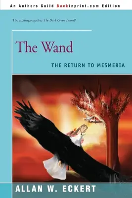 Różdżka: Powrót do Mesmerii - The Wand: The Return to Mesmeria