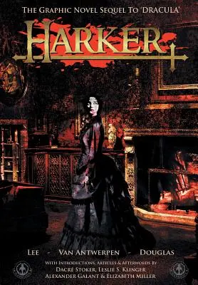 Harker: Graficzny sequel powieści „Dracula - Harker: The Graphic Novel Sequel to 'Dracula'