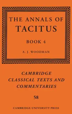 The Annals of Tacitus: Księga 4 - The Annals of Tacitus: Book 4