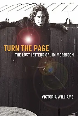 Turn the Page: Zaginione listy Jima Morrisona - Turn the Page: The Lost Letters of Jim Morrison