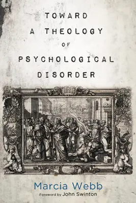 W stronę teologii zaburzeń psychicznych - Toward a Theology of Psychological Disorder