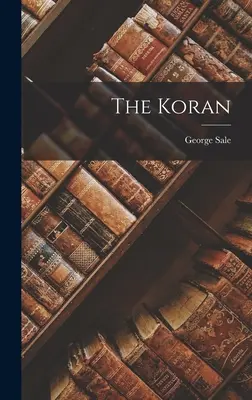 Koran - The Koran