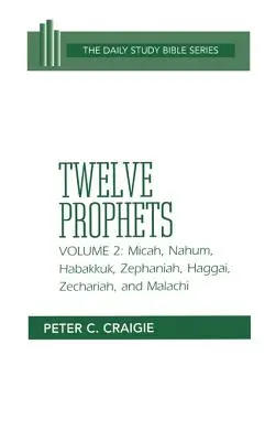 Micheasza, Nahuma, Habakuka, Zefaniasza, Aggeusza, Zachariasza i Malachiasza - Micah, Nahum, Habakkuk, Zephaniah, Haggai, Zechariah, and Malachi