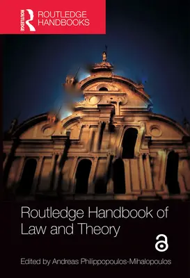 Podręcznik prawa i teorii Routledge - Routledge Handbook of Law and Theory