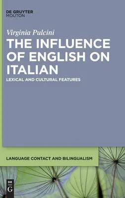 Wpływ języka angielskiego na język włoski: Cechy leksykalne i kulturowe - The Influence of English on Italian: Lexical and Cultural Features