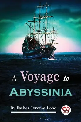 Podróż do Abisynii - A Voyage to Abyssinia