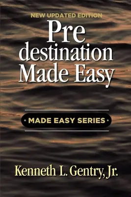 Predestynacja stała się łatwa - Predestination Made Easy