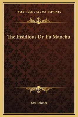 Podstępny doktor Fu Manchu - The Insidious Dr. Fu Manchu