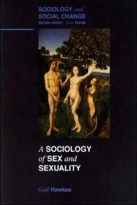 Socjologia seksu i seksualności - Sociology of Sex and Sexuality