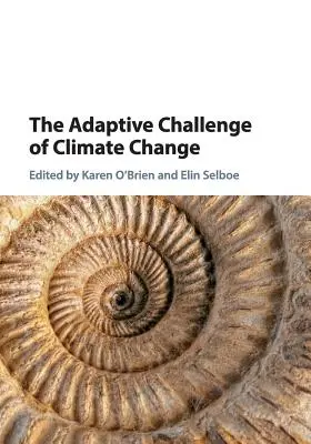 Adaptacyjne wyzwanie związane ze zmianami klimatu - The Adaptive Challenge of Climate Change