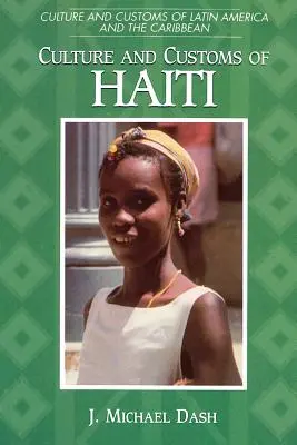 Kultura i zwyczaje Haiti - Culture and Customs of Haiti