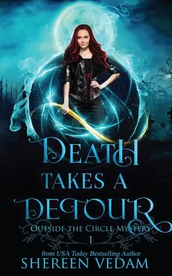 Death Takes a Detour: Powieść obyczajowa z elementami miejskiego fantasy - Death Takes a Detour: Light Urban Fantasy Mystery Novel