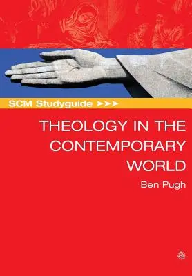 Scm Studyguide: Teologia we współczesnym świecie - Scm Studyguide: Theology in the Contemporary World