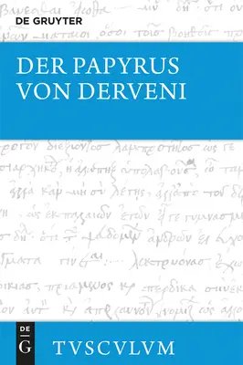 Papirus z Derveni - Der Papyrus von Derveni