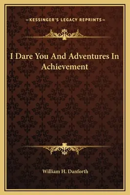 I Dare You i przygody z osiągnięciami - I Dare You And Adventures In Achievement