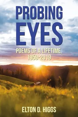 Probing Eyes: Wiersze z całego życia, 1959-2019 - Probing Eyes: Poems of a Lifetime, 1959-2019