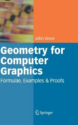 Geometria dla grafiki komputerowej: Formuły, przykłady i dowody - Geometry for Computer Graphics: Formulae, Examples and Proofs