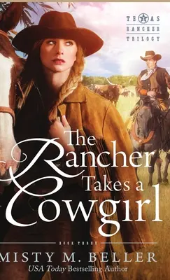 Ranczer bierze kowbojkę - The Rancher Takes a Cowgirl