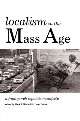 Lokalizm w epoce masowej - Localism in the Mass Age