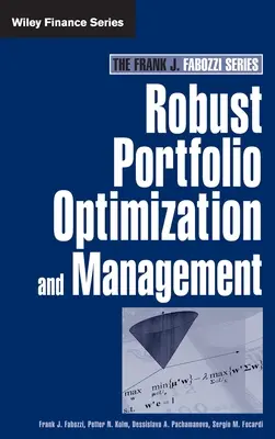 Solidna optymalizacja i zarządzanie portfelem - Robust Portfolio Optimization and Management