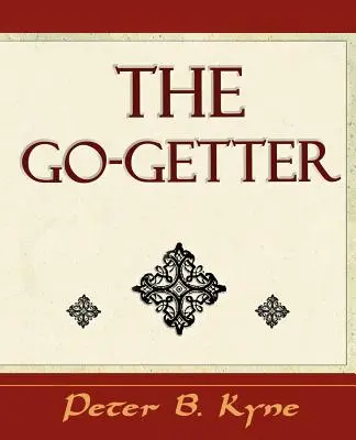 The Go-Getter (historia, która mówi, jak nim być) - The Go-Getter (a Story That Tells You How to Be One)