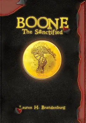 Boone: Uświęcony - Boone: The Sanctified