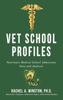 Profile szkół weterynaryjnych: Dane i analiza przyjęć do weterynaryjnych szkół medycznych - Vet School Profiles: Veterinary Medical School Admissions Data and Analysis