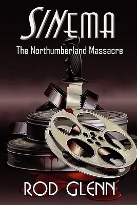 Sinema: Masakra w Northumberland - Sinema: The Northumberland Massacre