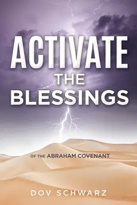 Aktywuj błogosławieństwa: Przymierze Abrahama - Activate the Blessings: Of the Abraham Covenant