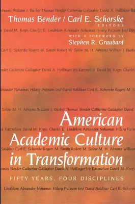 Transformacja amerykańskiej kultury akademickiej: Pięćdziesiąt lat, cztery dyscypliny - American Academic Culture in Transformation: Fifty Years, Four Disciplines
