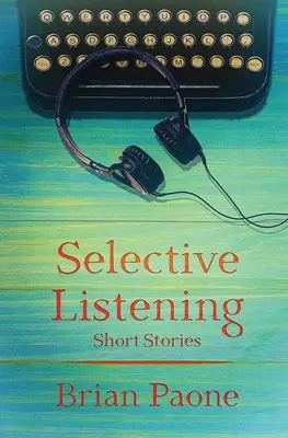 Selektywne słuchanie: 20 krótkich opowiadań - Selective Listening: 20 Short Stories