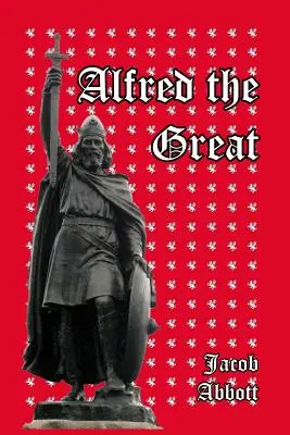 Alfred Wielki - Alfred the Great