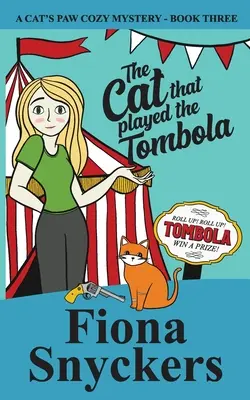 Kot, który zagrał w Tombolę: The Cat's Paw Cozy Mysteries - Book 3 - The Cat That Played The Tombola: The Cat's Paw Cozy Mysteries - Book 3