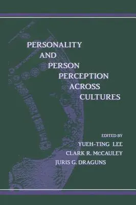 Osobowość i postrzeganie ludzi w różnych kulturach - Personality and Person Perception Across Cultures