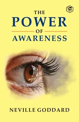 Potęga świadomości - The Power of Awareness