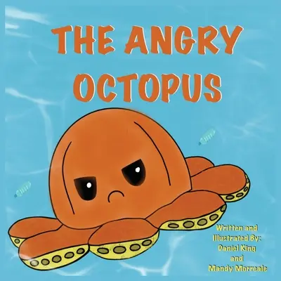Wściekła ośmiornica - The Angry Octopus