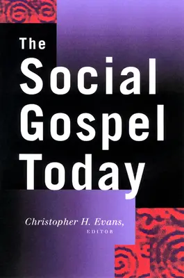 Ewangelia społeczna dzisiaj - The Social Gospel Today