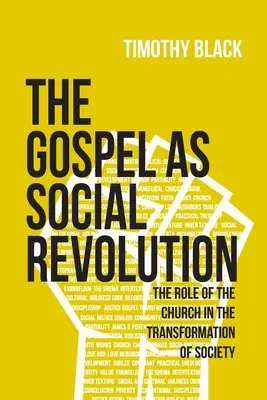 Ewangelia jako rewolucja społeczna: Rola kościoła w transformacji społeczeństwa - The Gospel as Social Revolution: The role of the church in the transformation of society