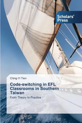 Przełączanie kodów w klasach EFL w południowym Tajwanie - Code-switching in EFL Classrooms in Southern Taiwan