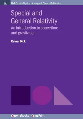 Szczególna i ogólna teoria względności: Wprowadzenie do czasoprzestrzeni i grawitacji - Special and General Relativity: An introduction to spacetime and gravitation