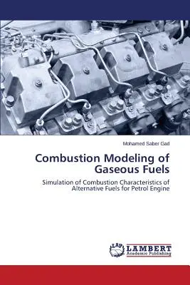 Modelowanie spalania paliw gazowych - Combustion Modeling of Gaseous Fuels