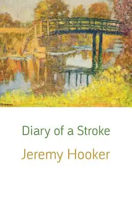 Pamiętnik udaru mózgu - Diary of a Stroke