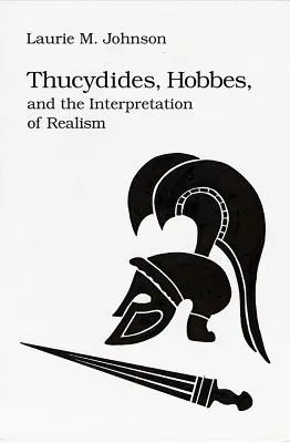 Tukidydes, Hobbes i interpretacja realizmu - Thucydides Hobbes & Interp Realism