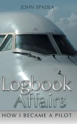 Logbook Affairs: Jak zostałem pilotem - Logbook Affairs: How I Became a Pilot