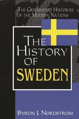 Historia Szwecji - The History of Sweden