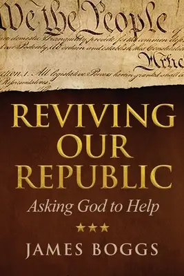 Ożywienie naszej republiki: Prosząc Boga o pomoc - Reviving Our Republic: Asking God to Help