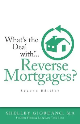 O co chodzi z odwróconymi kredytami hipotecznymi? - What's the Deal with Reverse Mortgages?